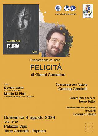 Felicità, romanzo sul patriarcato di gianni contarino: la presentazione a torre archirafi, frazione di riposto, presso palazzo vigo.